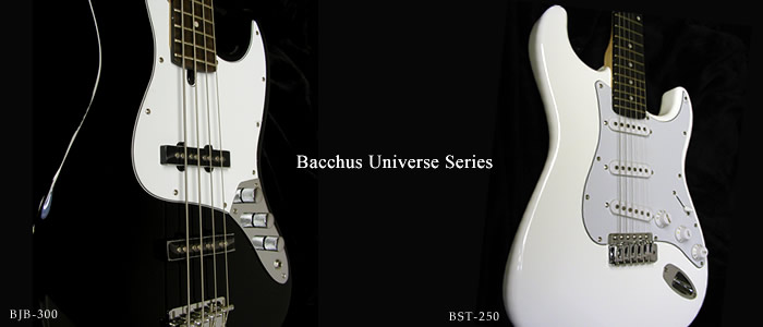 Bacchus Universe Series / バッカス ユニバースシリーズ